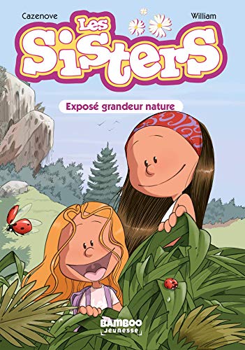Les Sisters - Poche - tome 01: Exposé grandeur nature von BAMBOO